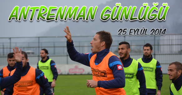 ANTRENMAN GÜNLÜĞÜ 25 EYLÜL