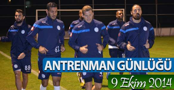 ANTRENMAN GÜNLÜĞÜ 9 EKİM