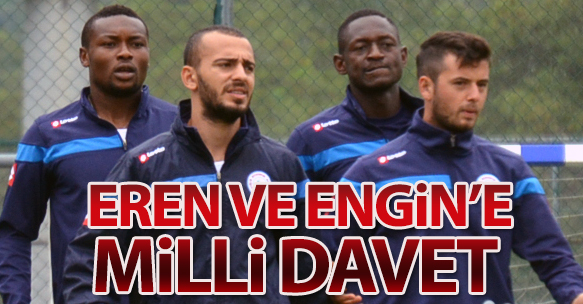 EREN VE ENGİN MİLLİ TAKIMA ÇAĞIRILDI