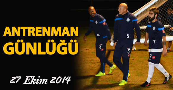ANTRENMAN GÜNLÜĞÜ 27 EKİM