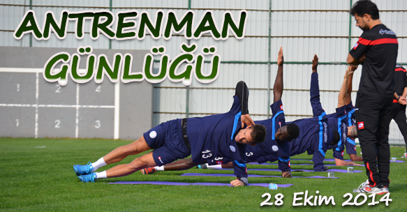 ANTRENMAN GÜNLÜĞÜ 28 EKİM
