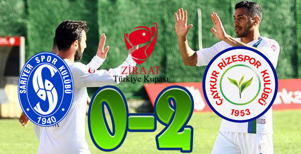SARIYER 0-2 ÇAYKUR RİZESPOR