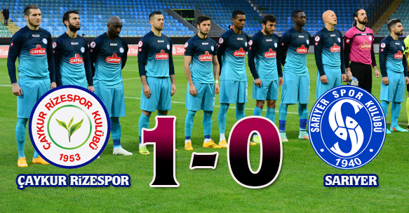 ÇAYKUR RİZESPOR 1-0 SARIYER