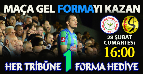 HER TRİBÜNE BİR FORMA HEDİYE