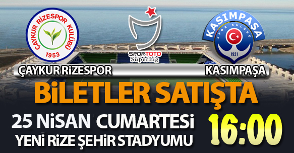 KASIMPAŞA MAÇI BİLETLERİ SATIŞA ÇIKTI