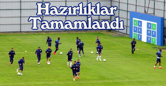 G.ANTEP HAZIRLIKLARI TAMAMLANDI