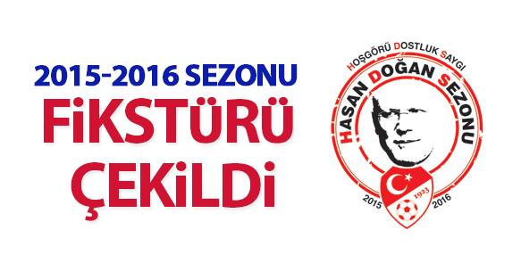 2015-2016 SEZONU FİKSTÜRÜ ÇEKİLDİ