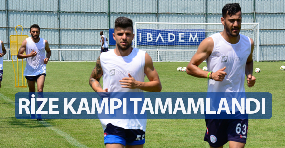 BİRİNCİ ETAP KAMPI TAMAMLANDI