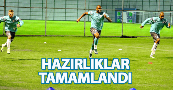 AKHİSAR BELEDİYESPOR MAÇI HAZIRLIKLARI TAMAMLANDI
