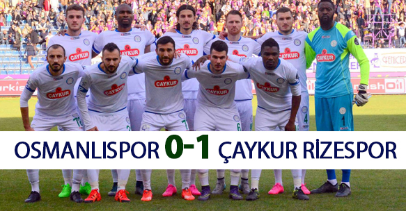 OSMANLISPOR 0-1 ÇAYKUR RİZESPOR