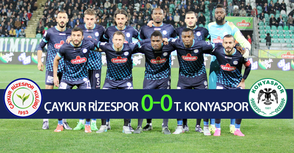 ÇAYKUR RİZESPOR 0-0 TORKU KONYASPOR
