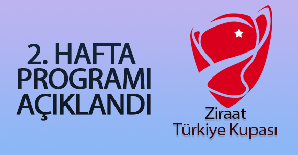 ZTK 2. HAFTA PROGRAMI AÇIKLNDI