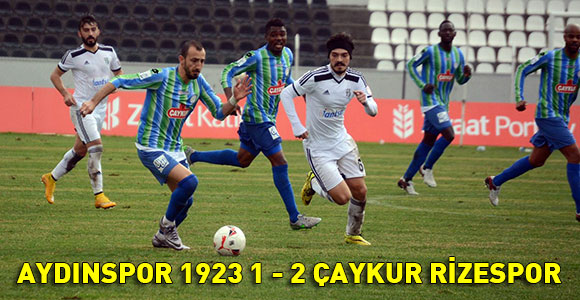 Aydınspor 1923: 1 - Çaykur Rizespor: 2