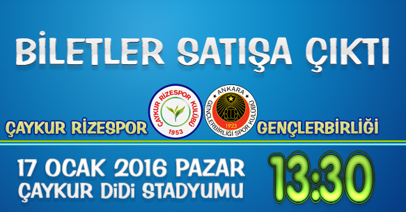 GENÇLERBİRLİĞİ MAÇI BİLETLERİ SATIŞA ÇIKTI