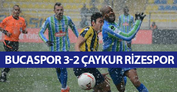 BUCASPOR 3-2 ÇAYKUR RİZESPOR