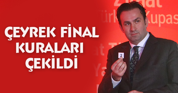 ZTK ÇEYREK VE YARI FİNAL KURALARI ÇEKİLDİ
