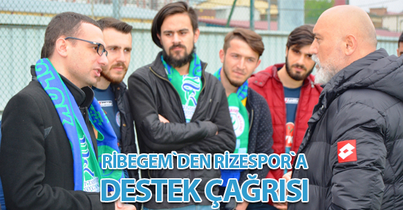 RİBEGEM'den Rizespor'a Destek Çağrısı