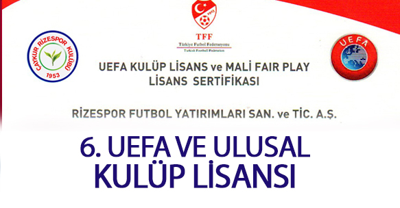 6. UEFA VE ULUSAL KULÜP LİSANSI