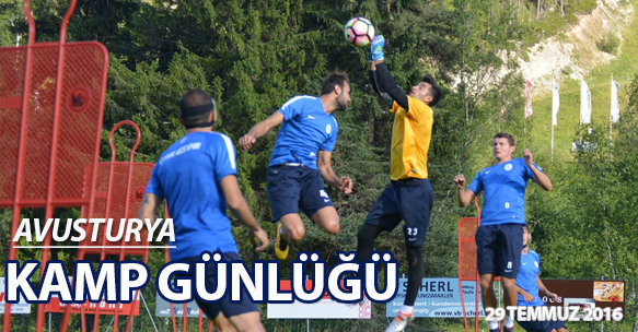 AVUSTURYA KAMP GÜNLÜĞÜ 29 TEMMUZ 2016