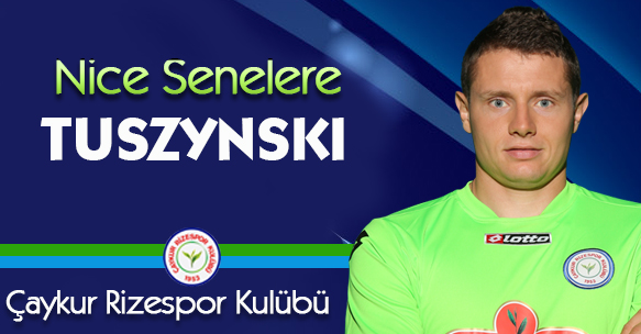 NİCE SENELERE PATRYK TUSZYNSKI