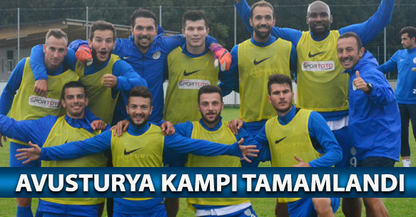 AVUSTURYA KAMPI TAMAMLANDI