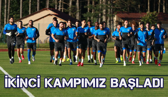 İKİNCİ KAMPIMIZ BAŞLADI