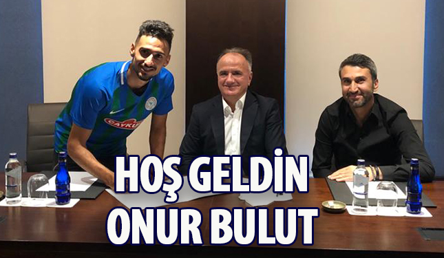 HOŞ GELDİN ONUR BULUT