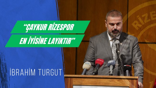Kulüp Başkanımız İbrahim Turgut'un Genel Kurul'da Yapmış Olduğu Konuşma