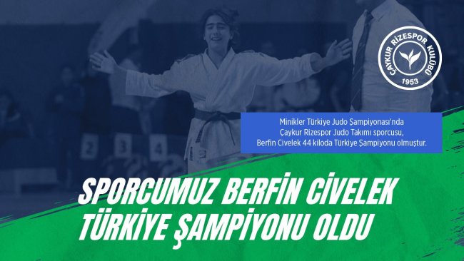 Sporcumuz Berfin Civelek Türkiye Şampiyonu Oldu