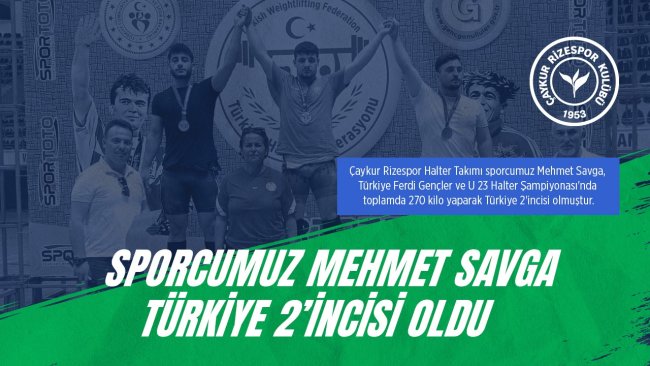 Sporcumuz Mehmet Savga, Türkiye 2'incisi Oldu