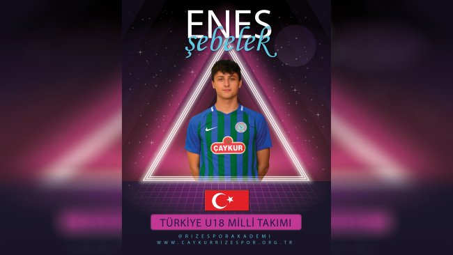 Rizespor Akademi U19 Takımı Oyuncumuz Enes Şebelek'e Milli Davet
