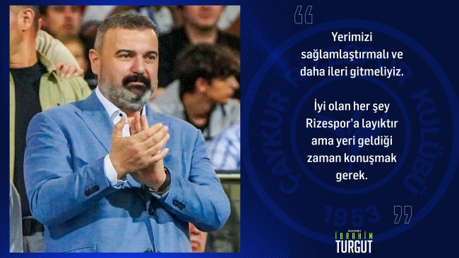 Başkanımız İbrahim Turgut’un değerlendirmesi: