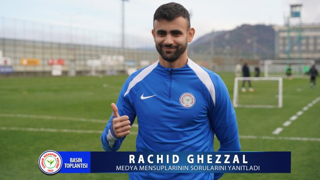 RACHID GHEZZAL BASIN TOPLANTISI