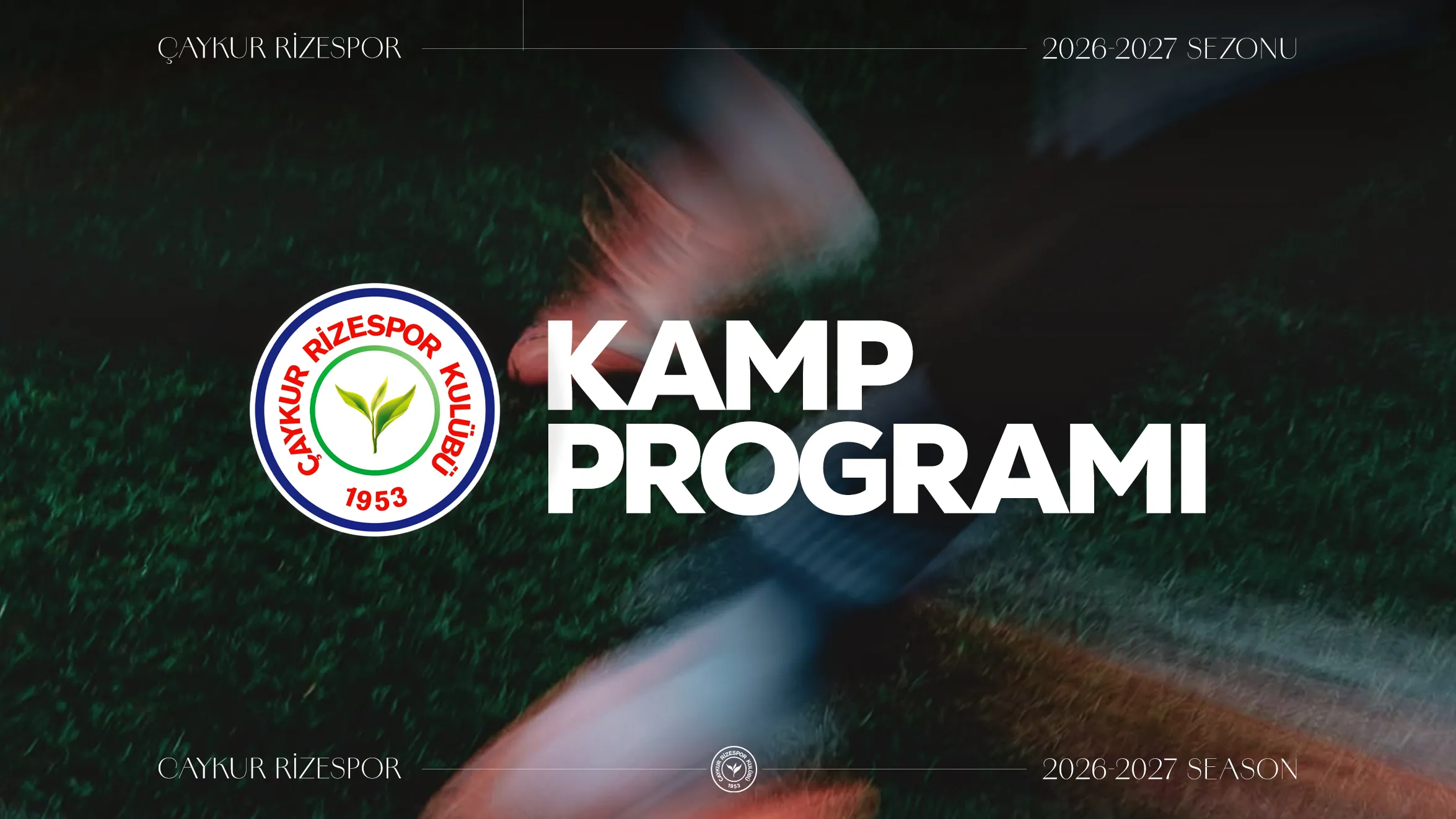 Çaykur Rizespor'umuz 2026-2027 sezonu hazırlıklarına Rize’de başlayacak.