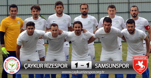 ÇAYKUR RİZESPOR 1-1 SAMSUNSPOR