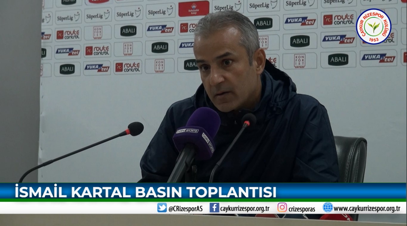 İSMAİL KARTAL BASIN TOPLANTISI